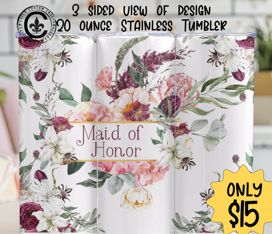 Maid of Honor, 20 ounce stainless tumbler, Bridal Party, Gifts, Wedding, Matching