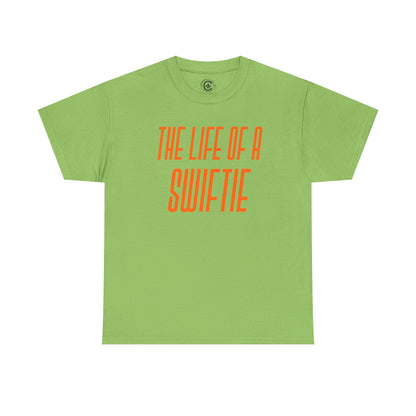 The life of a Swiftie  Unisex Heavy Cotton T-Shirt Music Lover Shirt, TS12 12 Swiftie