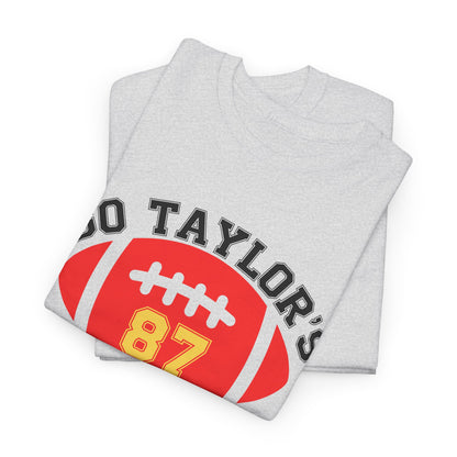 Go Taylor's Fiance, #87 Unisex Heavy Cotton Tee,