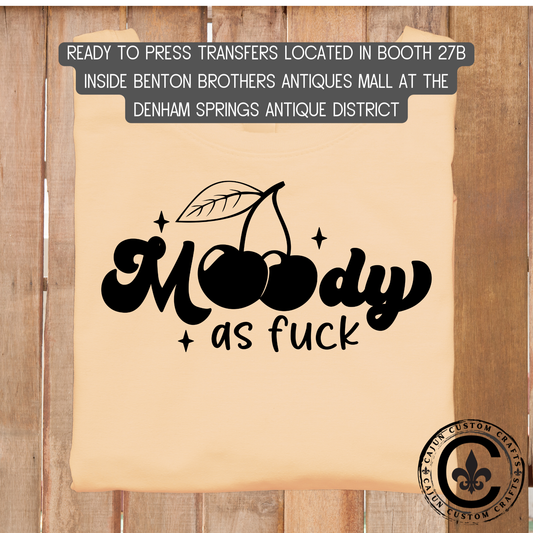 Moody af dtf transfer, tshirt, tumbler, jewelry