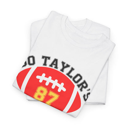 Go Taylor's Fiance, #87 Unisex Heavy Cotton Tee,