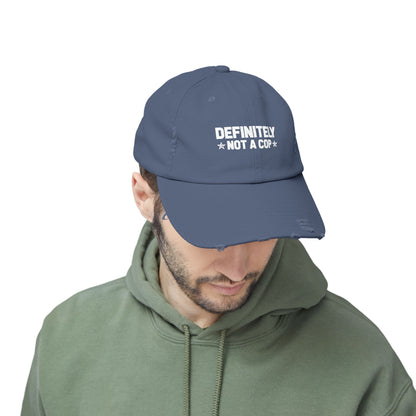 Definitely NOT a cop, Unisex Distressed Cap, Funny Hat, Casual Gift, Everyday Wear, Cool Accessory, Adjustable Cap