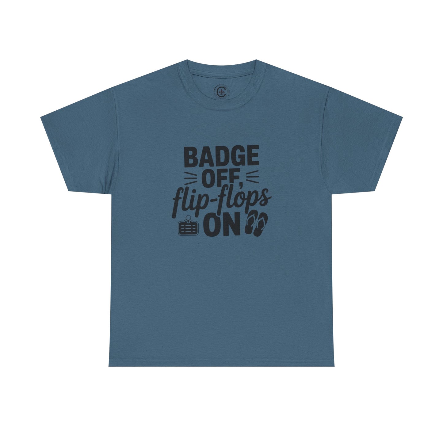 Retired Cop. Badge off, flip flops on first responder, Graphic Tee, T-Shirt, Unisex Humor Shirt, Gifts for Friends, Casual Wear, law enforcement
