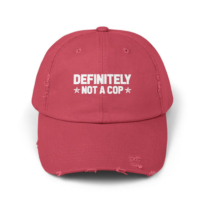 Definitely NOT a cop, Unisex Distressed Cap, Funny Hat, Casual Gift, Everyday Wear, Cool Accessory, Adjustable Cap