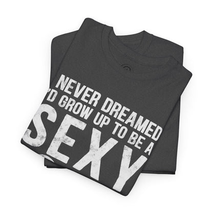Sexy Cop Graphic Tee, T-Shirt, Unisex Humor Shirt, Gifts for Friends, Casual Wear, law enforcement