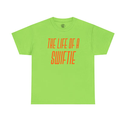 The life of a Swiftie  Unisex Heavy Cotton T-Shirt Music Lover Shirt, TS12 12 Swiftie