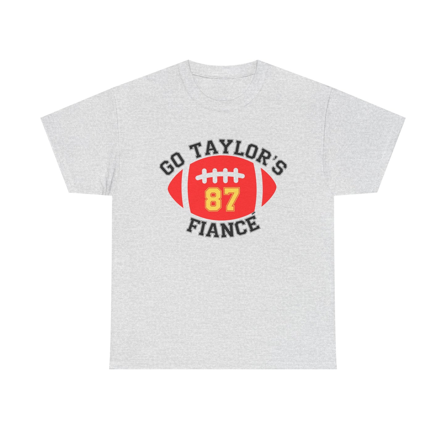 Go Taylor's Fiance, #87 Unisex Heavy Cotton Tee,