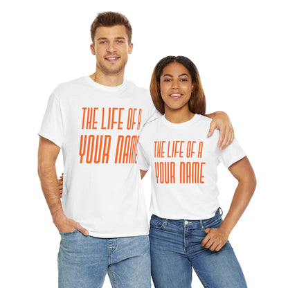 Personalized The life of a (whatever name you want)  Tee - Unisex Heavy Cotton T-Shirt, Music Lover Shirt, TS12 12 Swiftie