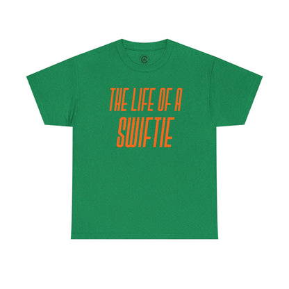 The life of a Swiftie  Unisex Heavy Cotton T-Shirt Music Lover Shirt, TS12 12 Swiftie