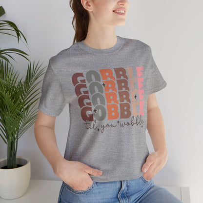 Thanksgiving Gobble Tee, Unisex Short Sleeve Shirt