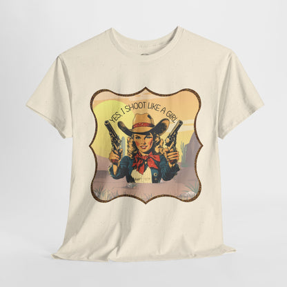Personalized, Western Style Graphic Tee - "Yes, I Shoot Like A Girl", Cowgirl Shirt, Gift for Her, Feminist Apparel, Casualwear, Rodeo Outfit