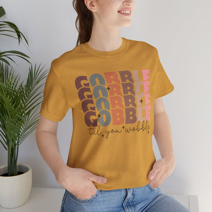 Thanksgiving Gobble Tee, Unisex Short Sleeve Shirt
