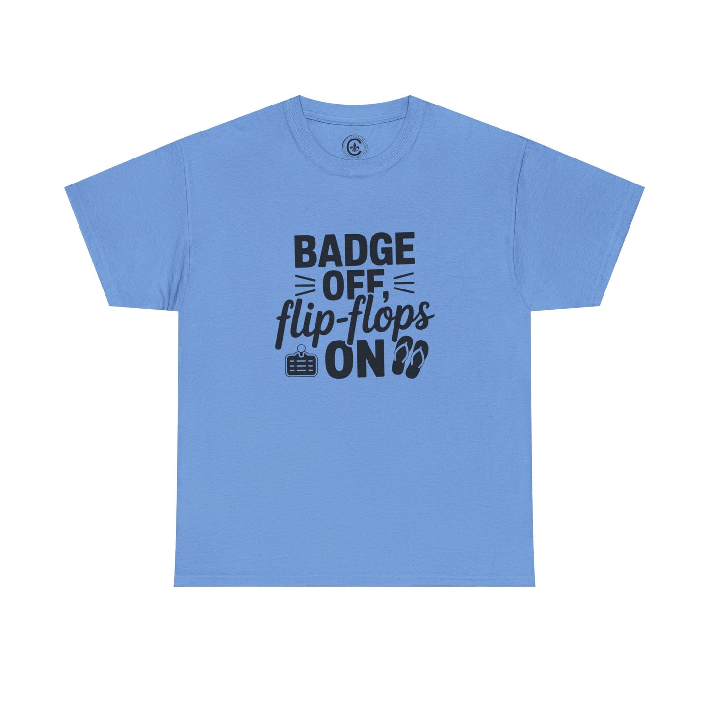 Retired Cop. Badge off, flip flops on first responder, Graphic Tee, T-Shirt, Unisex Humor Shirt, Gifts for Friends, Casual Wear, law enforcement