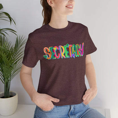 Colorful Secretary Unisex Tee, Fun School Admin