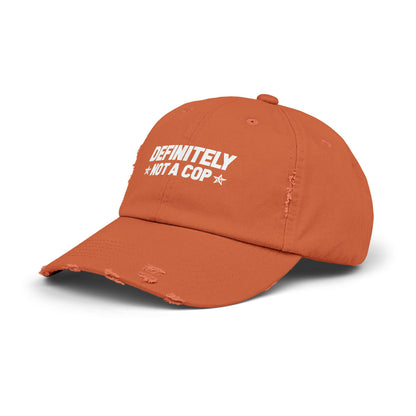 Definitely NOT a cop, Unisex Distressed Cap, Funny Hat, Casual Gift, Everyday Wear, Cool Accessory, Adjustable Cap