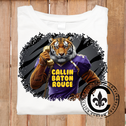 Callin Baton Rouge, Tiger using a phone design (our exclusive design!)