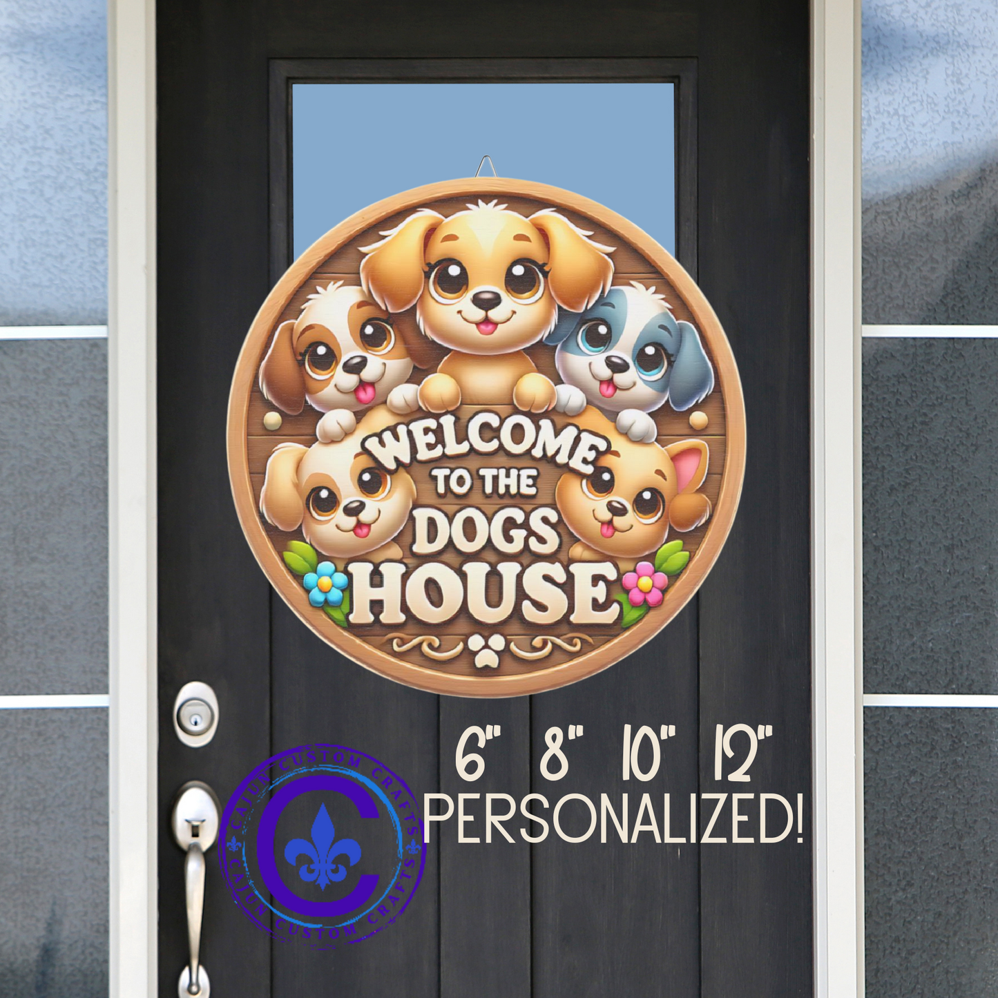 Welcome to the Dog's House Wood Sign, Dog Lover Gift, Pet Home Decor, Cute Animal Wall Art, Personalized Dog Sign