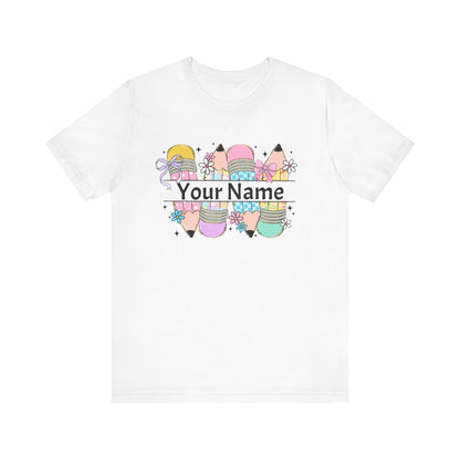 Personalized Back to School Pencil with your name design, on a bella canvas shirt