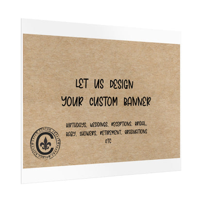 Personalized Rolled Banners for Weddings, Birthdays, Graduations, Celebrations, Unique Event Decor