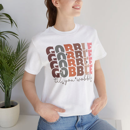 Thanksgiving Gobble Tee, Unisex Short Sleeve Shirt