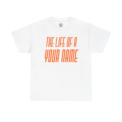 Personalized The life of a (whatever name you want)  Tee - Unisex Heavy Cotton T-Shirt, Music Lover Shirt, TS12 12 Swiftie