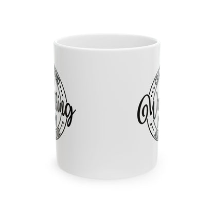 Crazy Loud Wrestling Mom Coffee Lover's Ceramic Mug, Inspirational Gift, Handlettered Quote, Great for Birthdays, Home Office, Cozy Vibes, Unique Design
