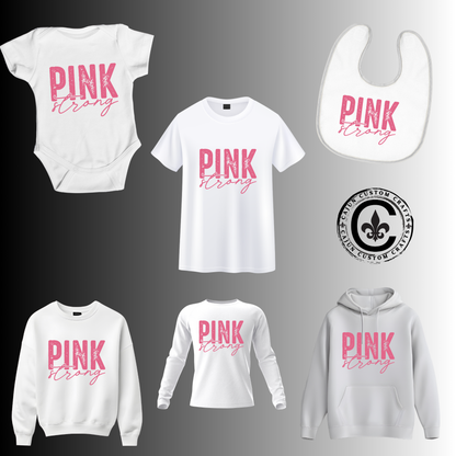 Pink Strong, October, Breast Cancer Awarness