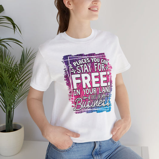 Stay in Your Lane Tee, Funny T-Shirt, Humor Shirt, Casual Wear, Gift for Friends, Everyday Fashion