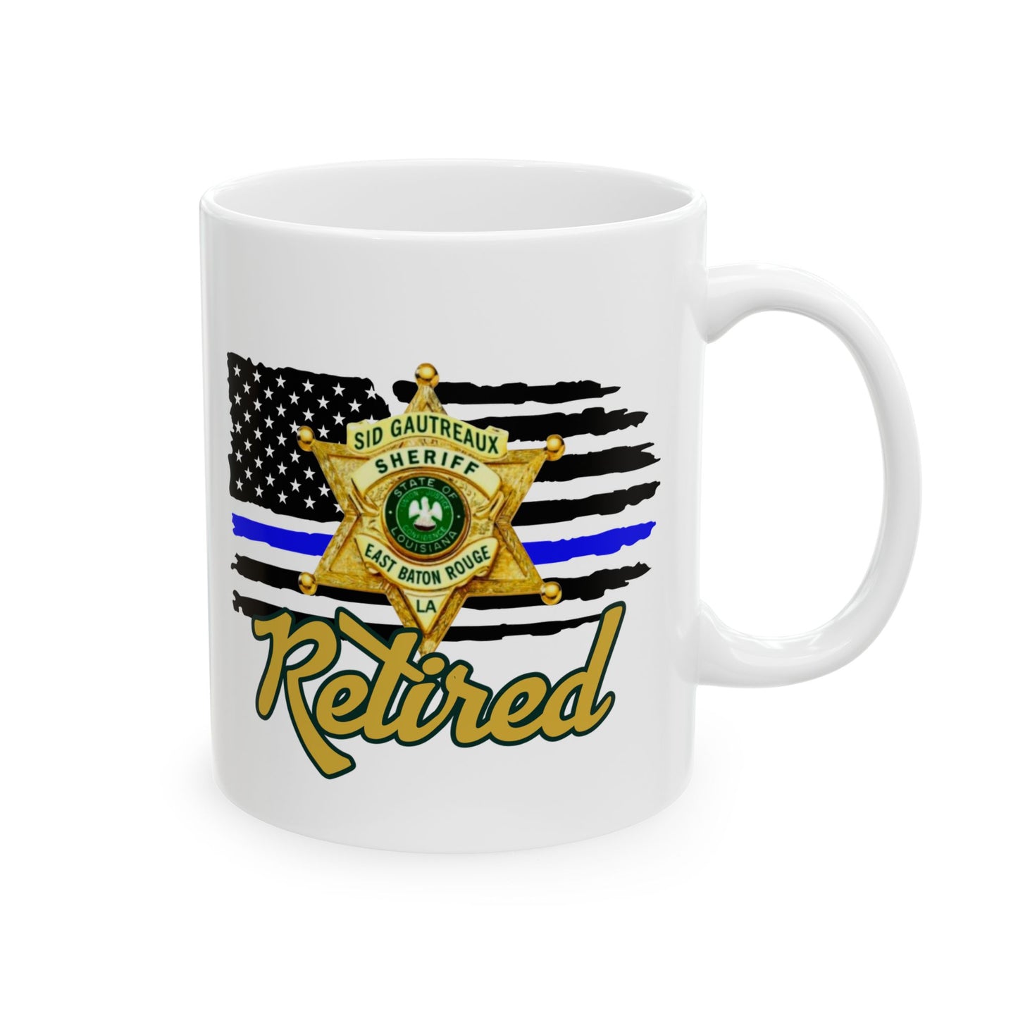 EBRSO Badge, Retired Deputy,  Custom Ceramic Mug, Sheriff Office Coffee Cup, Law Enforcement Gifts, Personalized Mug for Deputies, Unique Gift for Holidays
