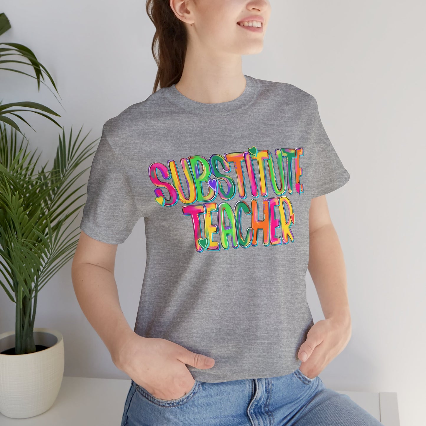 Substitute Teacher Tee - Colorful Short Sleeve Shirt