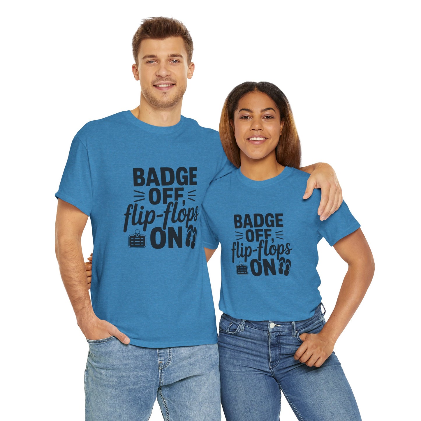 Retired Cop. Badge off, flip flops on first responder, Graphic Tee, T-Shirt, Unisex Humor Shirt, Gifts for Friends, Casual Wear, law enforcement