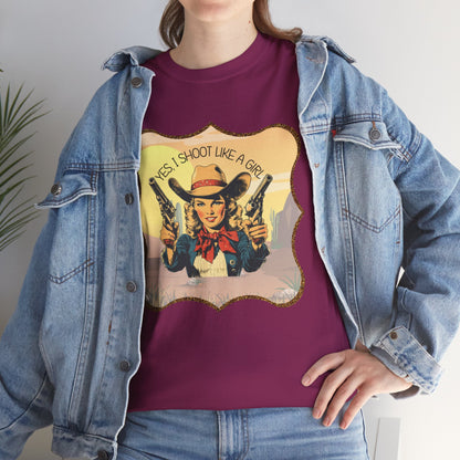 Personalized, Western Style Graphic Tee - "Yes, I Shoot Like A Girl", Cowgirl Shirt, Gift for Her, Feminist Apparel, Casualwear, Rodeo Outfit