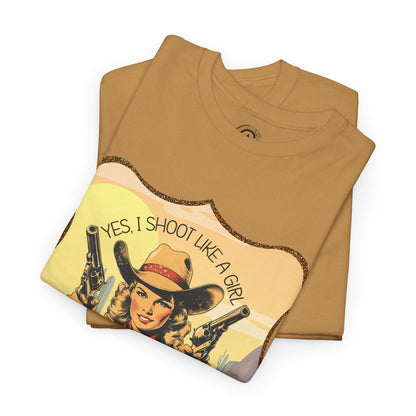 Personalized, Western Style Graphic Tee - "Yes, I Shoot Like A Girl", Cowgirl Shirt, Gift for Her, Feminist Apparel, Casualwear, Rodeo Outfit
