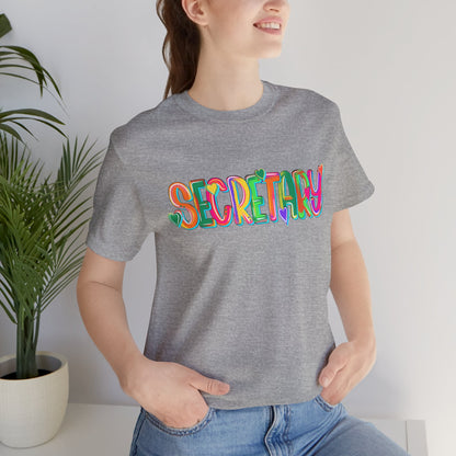 Colorful Secretary Unisex Tee, Fun School Admin