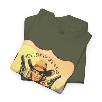 Personalized, Western Style Graphic Tee - "Yes, I Shoot Like A Girl", Cowgirl Shirt, Gift for Her, Feminist Apparel, Casualwear, Rodeo Outfit