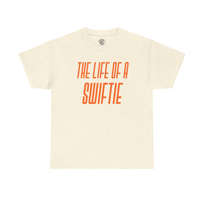The life of a Swiftie  Unisex Heavy Cotton T-Shirt Music Lover Shirt, TS12 12 Swiftie