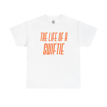 The life of a Swiftie  Unisex Heavy Cotton T-Shirt Music Lover Shirt, TS12 12 Swiftie