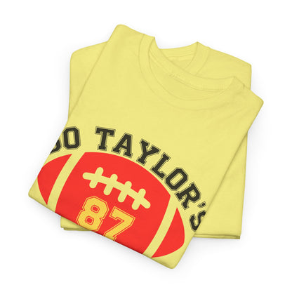 Go Taylor's Fiance, #87 Unisex Heavy Cotton Tee,