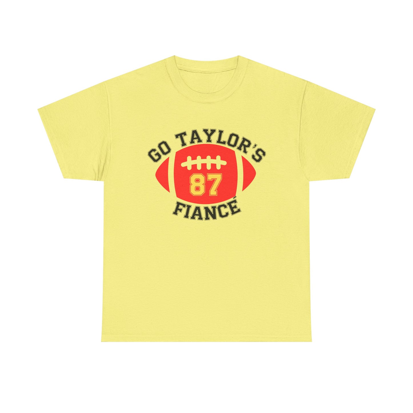 Go Taylor's Fiance, #87 Unisex Heavy Cotton Tee,