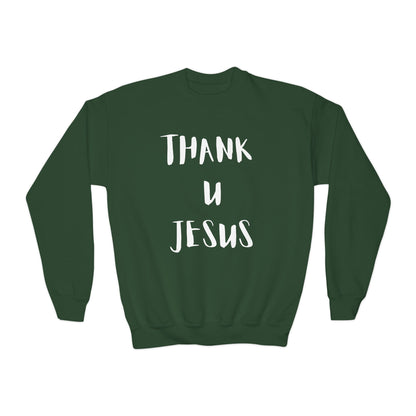 Youth Crewneck Sweatshirt - Thank U Jesus, Faithful Crewneck, Christian Youth Apparel, Inspirational Gift, Bible Verse Sweatshirt