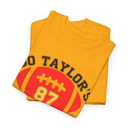 Go Taylor's Fiance, #87 Unisex Heavy Cotton Tee,