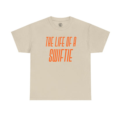 The life of a Swiftie  Unisex Heavy Cotton T-Shirt Music Lover Shirt, TS12 12 Swiftie