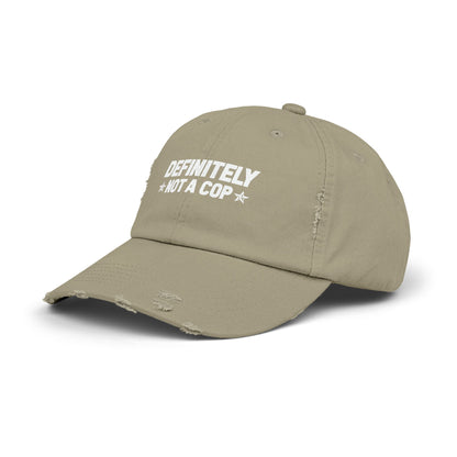 Definitely NOT a cop, Unisex Distressed Cap, Funny Hat, Casual Gift, Everyday Wear, Cool Accessory, Adjustable Cap
