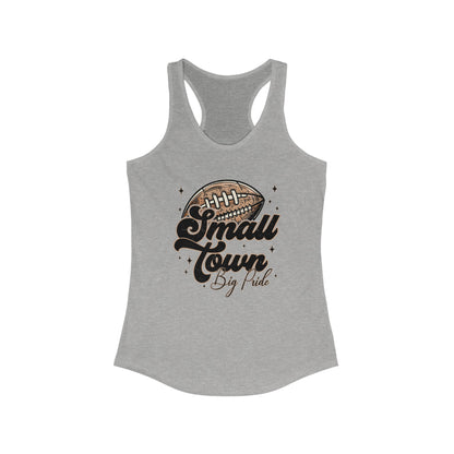Small Town Football Women's Racerback Tank Top, Perfect for Game Day, Sports Events, Tailgating, and Everyday Wear