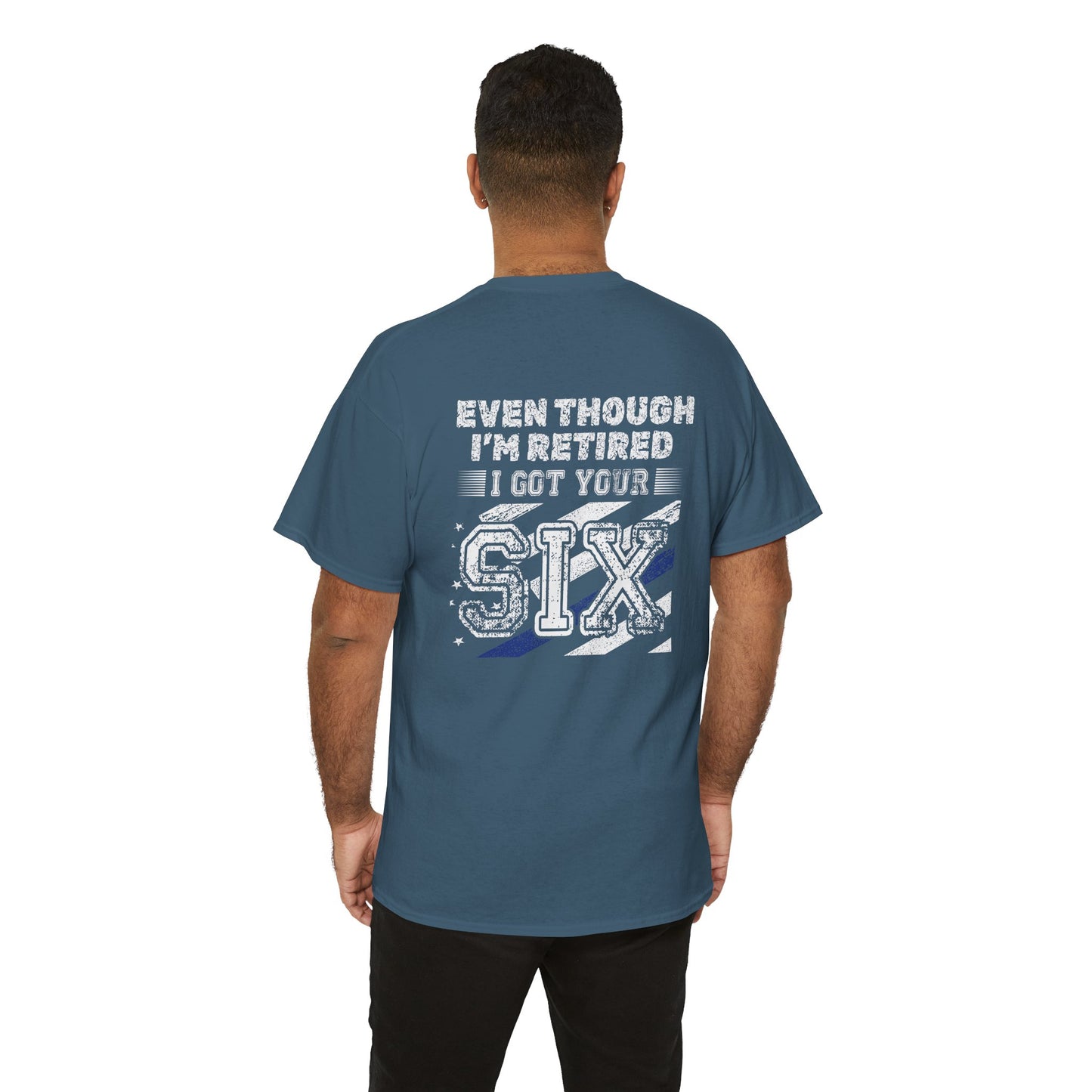 Design on Back of Shirt, Even though I'm retired, I got your six. Retirement Tribute Tee - Even Though I’m Retired I Got Your Six, First Responder Shirt, Military Gift, Funny Retirement Gift, Casual [...]