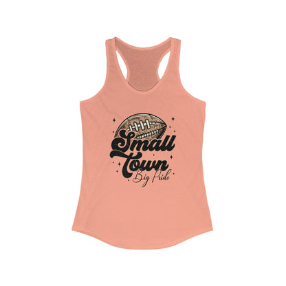 Small Town Football Women's Racerback Tank Top, Perfect for Game Day, Sports Events, Tailgating, and Everyday Wear