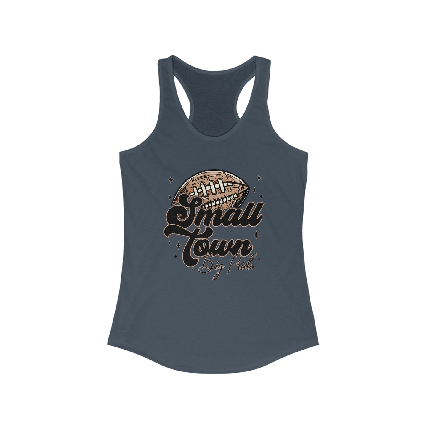 Small Town Football Women's Racerback Tank Top, Perfect for Game Day, Sports Events, Tailgating, and Everyday Wear