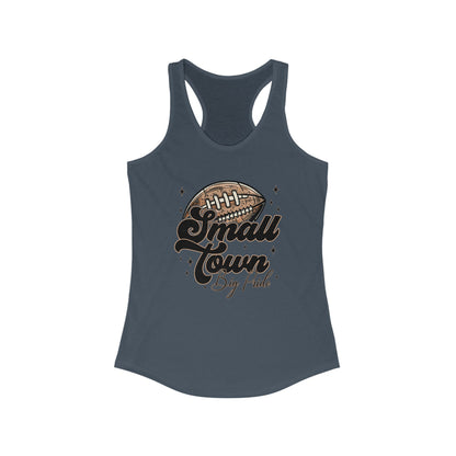 Small Town Football Women's Racerback Tank Top, Perfect for Game Day, Sports Events, Tailgating, and Everyday Wear