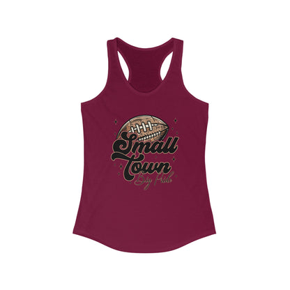 Small Town Football Women's Racerback Tank Top, Perfect for Game Day, Sports Events, Tailgating, and Everyday Wear