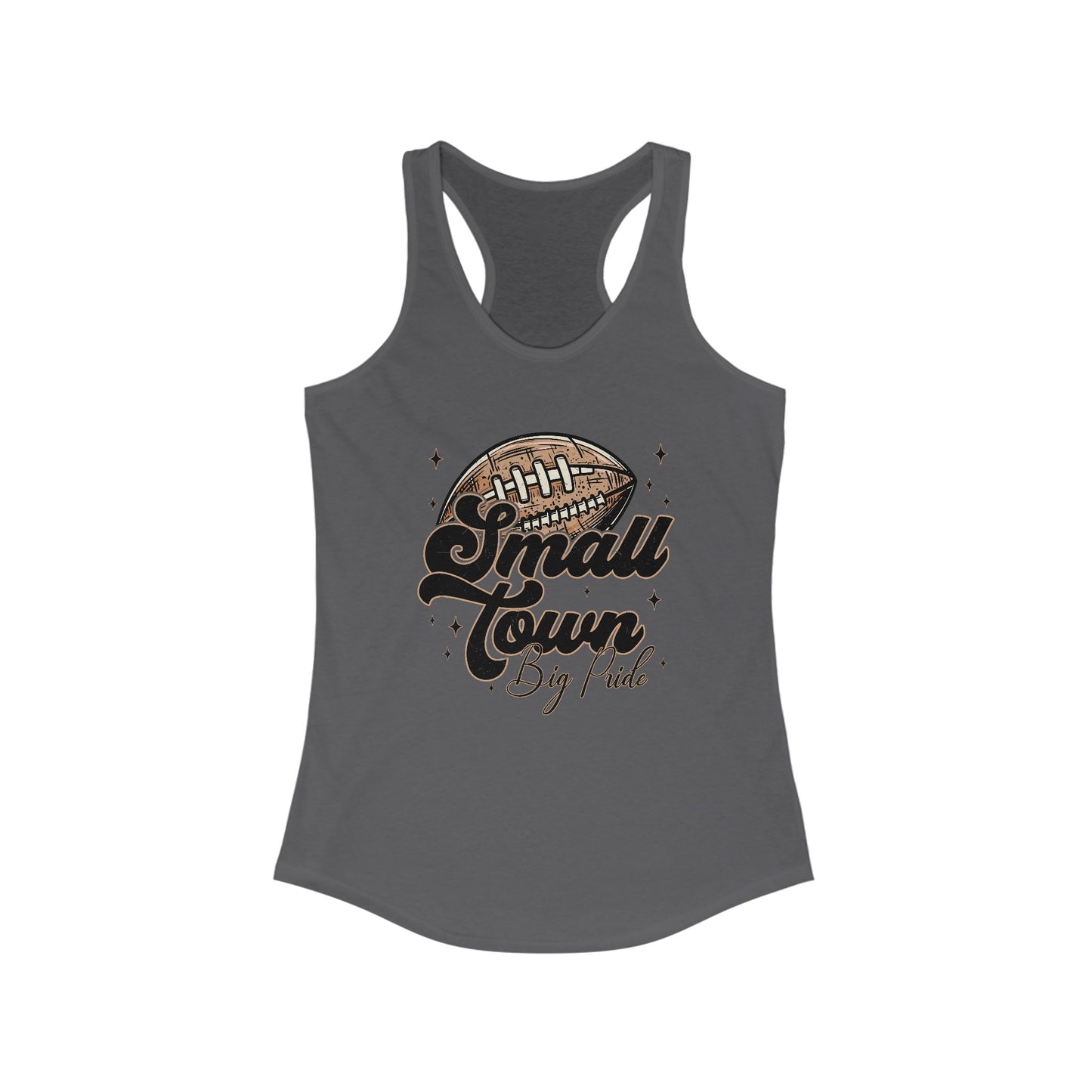 Small Town Football Women's Racerback Tank Top, Perfect for Game Day, Sports Events, Tailgating, and Everyday Wear